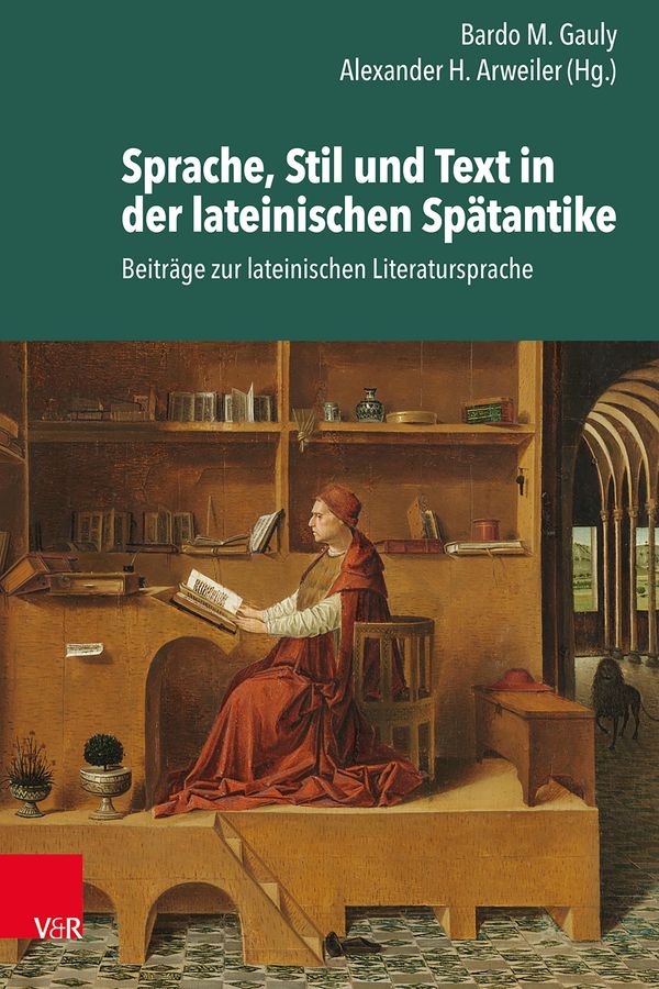 Sprache, Stil und Text in der lateinischen Spätantike (Buch)
