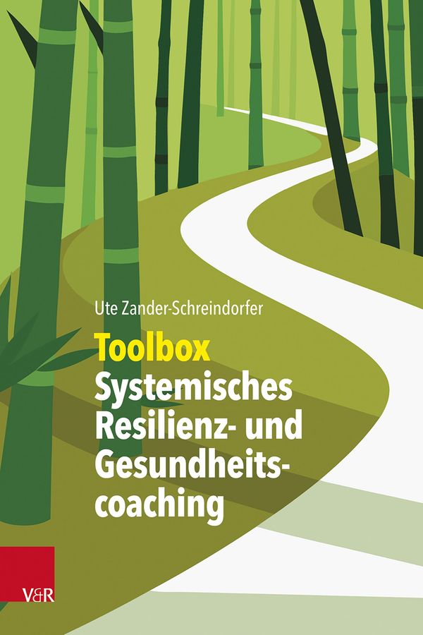 Toolbox Systemisches Resilienz- und Gesundheitscoaching (Buch)