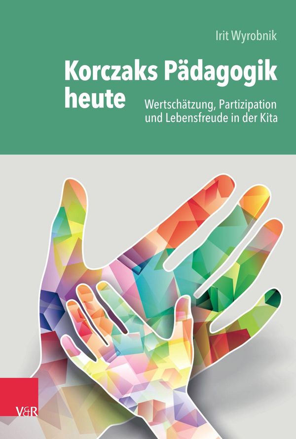 Korczaks Pädagogik heute - Irit Wyrobnik (Buch)