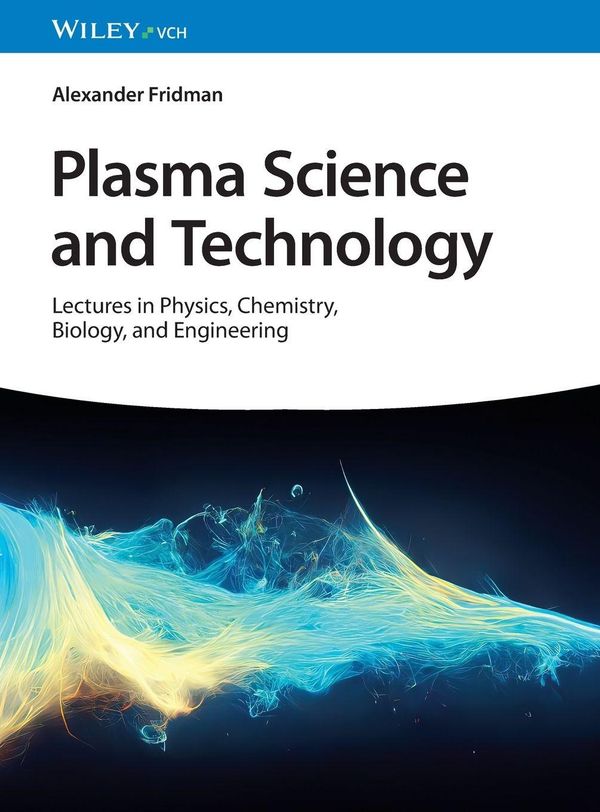 Plasma Science and Technology - Alexander Fridman (Buch)