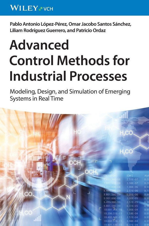 Advanced Control Methods for Industrial Processes (Buch)