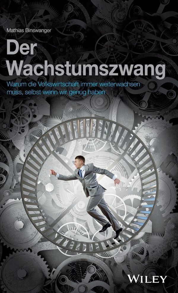 Der Wachstumszwang - Mathias Binswanger (Buch)