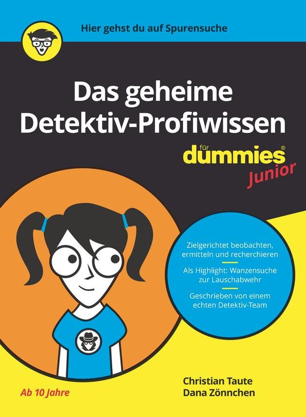 Das geheime Detektiv-Profiwissen für Dummies Junior - Christian Taute