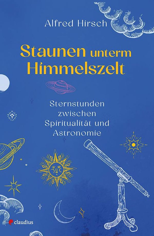 Staunen unterm Himmelszelt - Alfred Hirsch (Buch)