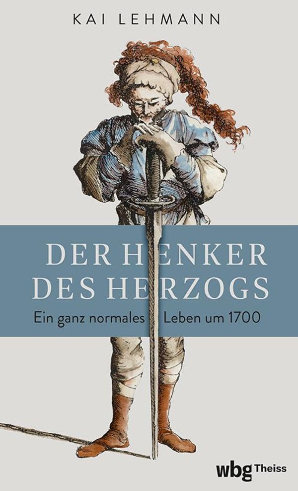 Der Henker des Herzogs - Kai Lehmann (Buch)