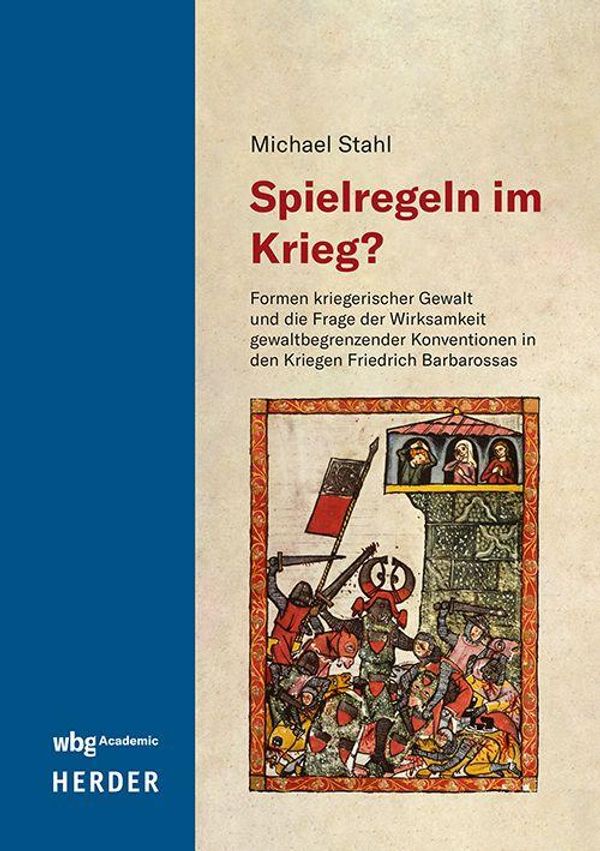 Spielregeln im Krieg? - Michael Stahl (Buch)