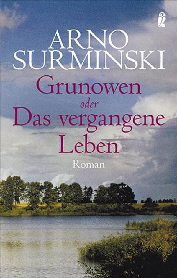Grunowen - Arno Surminski (Buch)