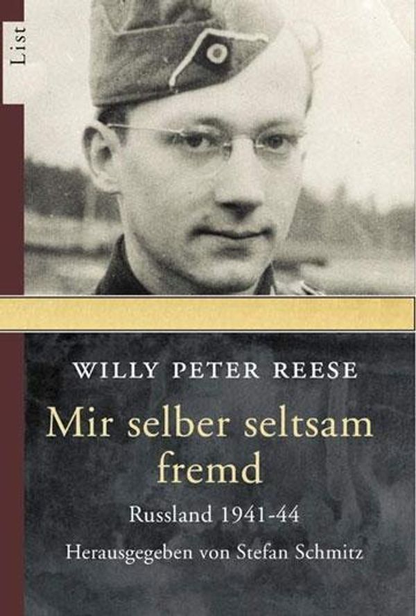 Mir selber seltsam fremd - Willy Peter Reese (Buch)