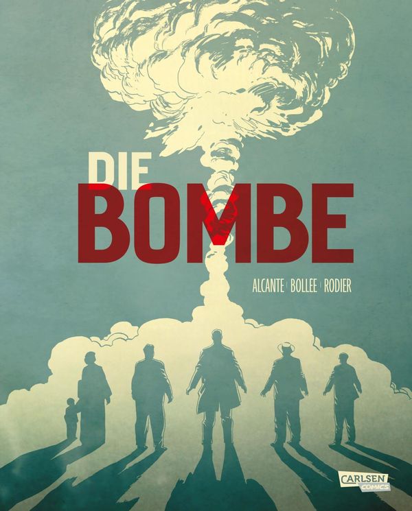 Die Bombe (Paperback) - Alcante (Buch)