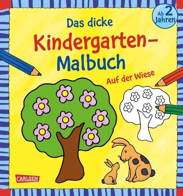 Ausmalbilder für Kita-Kinder: Das dicke Kindergarten-Malbuch: Auf d...