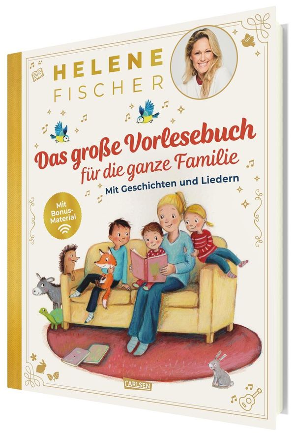 HELENE FISCHER: Das große Vorlesebuch für die ganze Familie mit Ges...