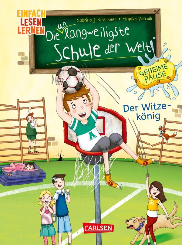 Die unlangweiligste Schule der Welt. Geheime Pause 2: Der Witze-Kön...