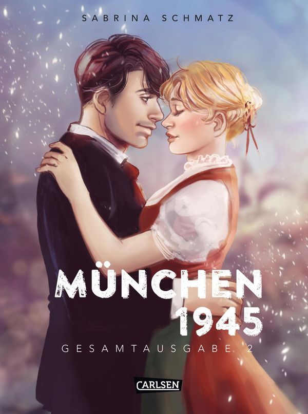 München 1945 Gesamtausgabe 2 - Sabrina Schmatz (Buch)