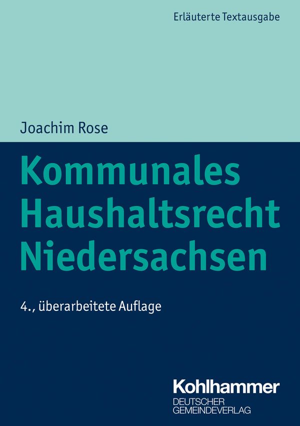 Kommunales Haushaltsrecht Niedersachsen - Joachim Rose (Buch)