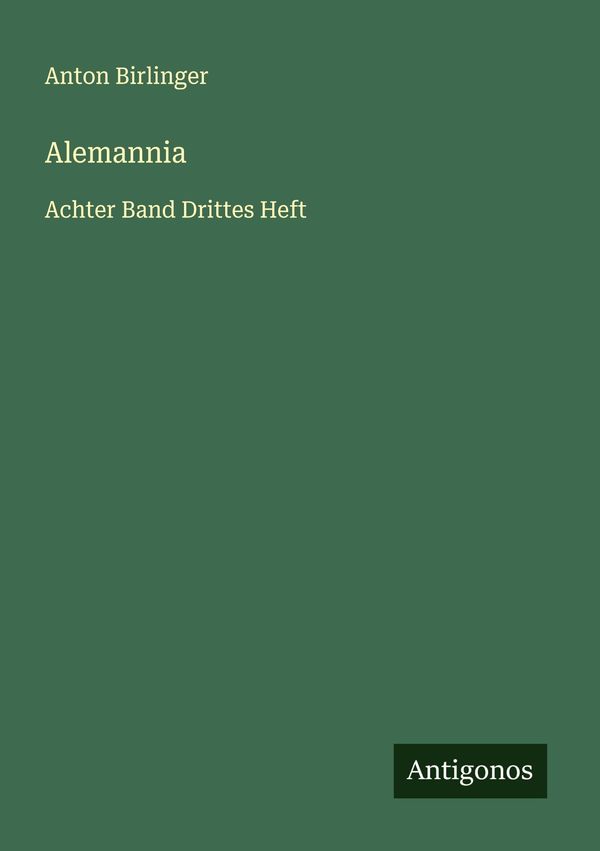 Alemannia - Anton Birlinger (Buch)