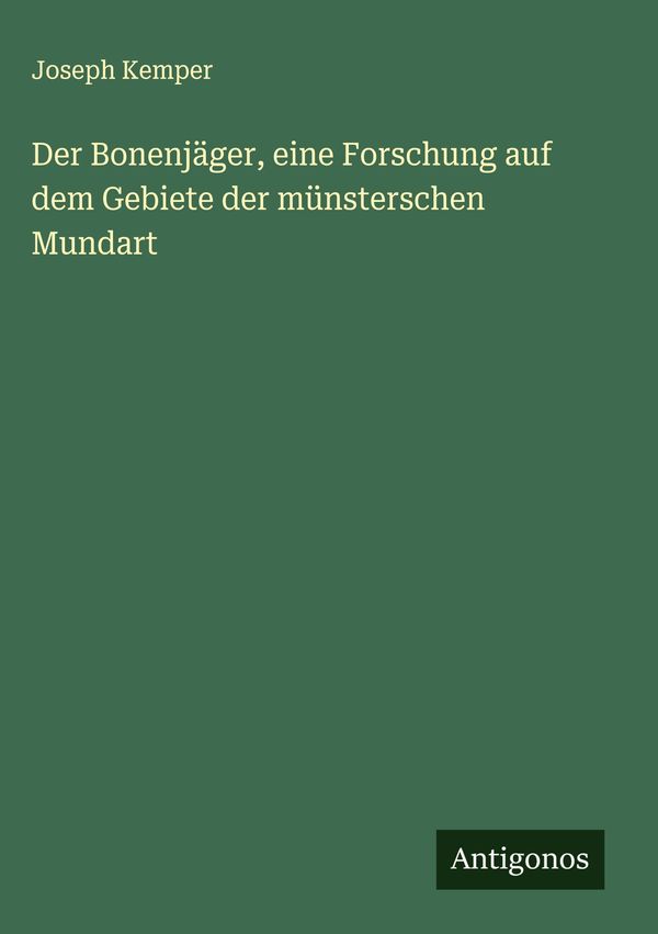 Der Bonenjäger, eine Forschung auf dem Gebiete der münsterschen Mun...