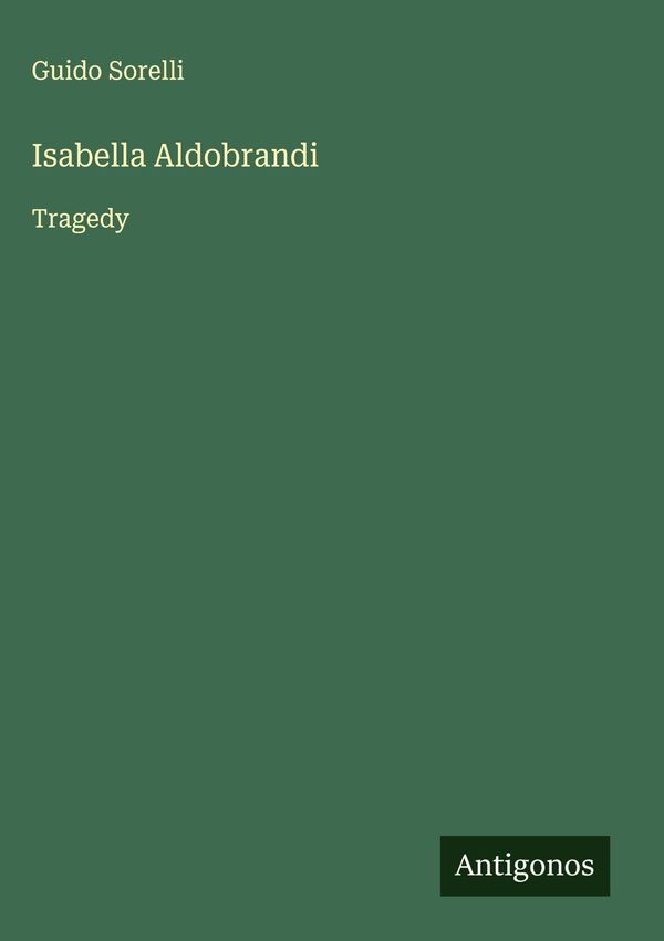 Isabella Aldobrandi - Guido Sorelli (Buch)