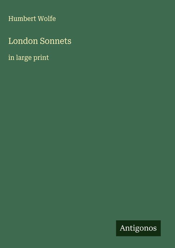 London Sonnets - Humbert Wolfe (Buch)