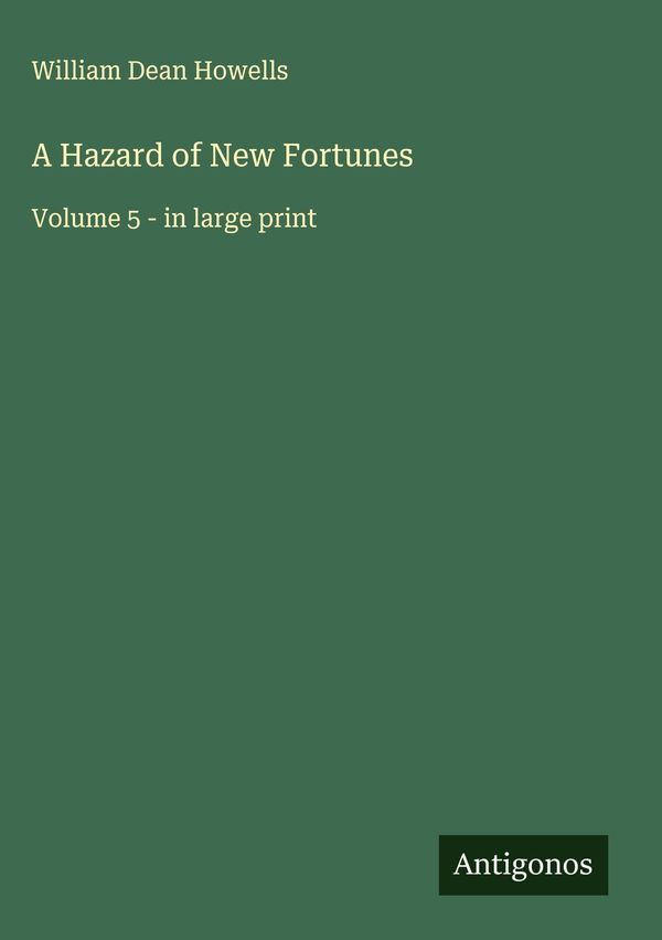 A Hazard of New Fortunes - William Dean Howells (Buch)