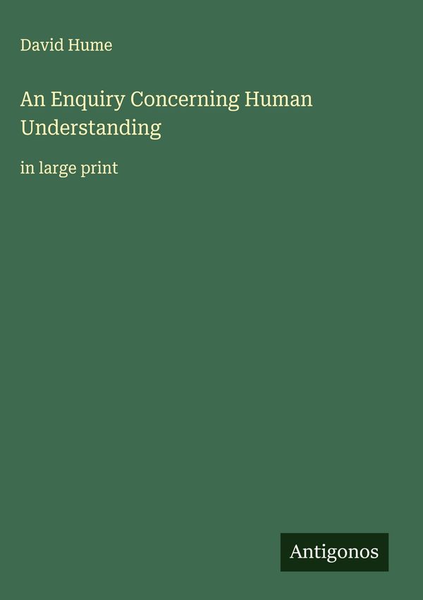 An Enquiry Concerning Human Understanding - David Hume (Buch)