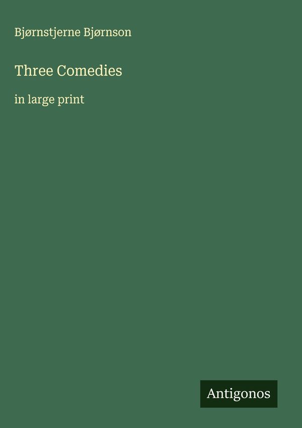 Three Comedies - Bjørnstjerne Bjørnson (Buch)