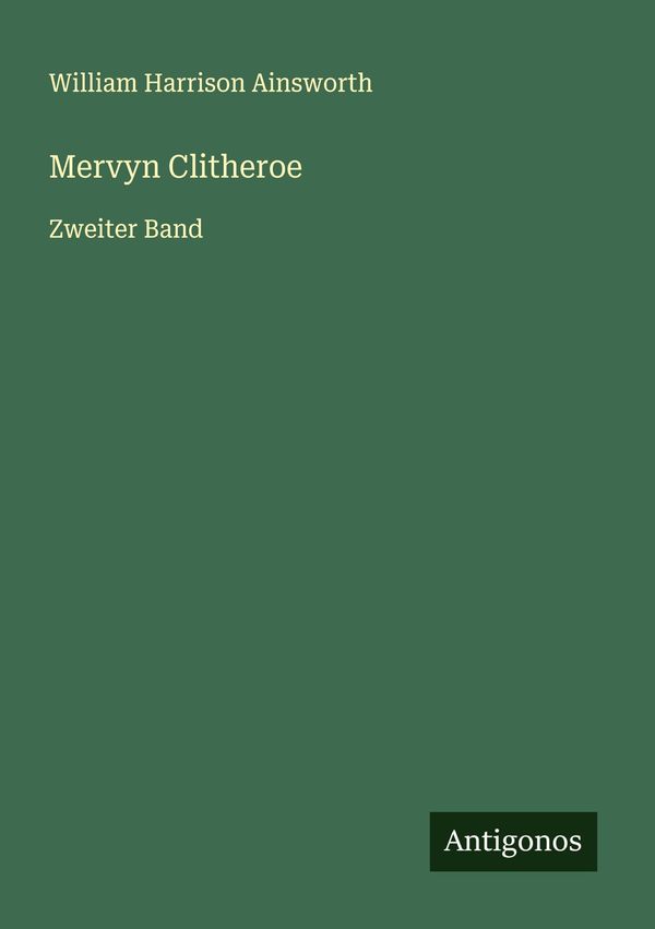 Mervyn Clitheroe - William Harrison Ainsworth (Buch)
