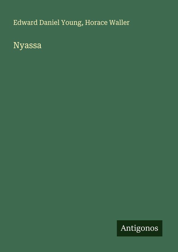 Nyassa - Edward Daniel Young (Buch)