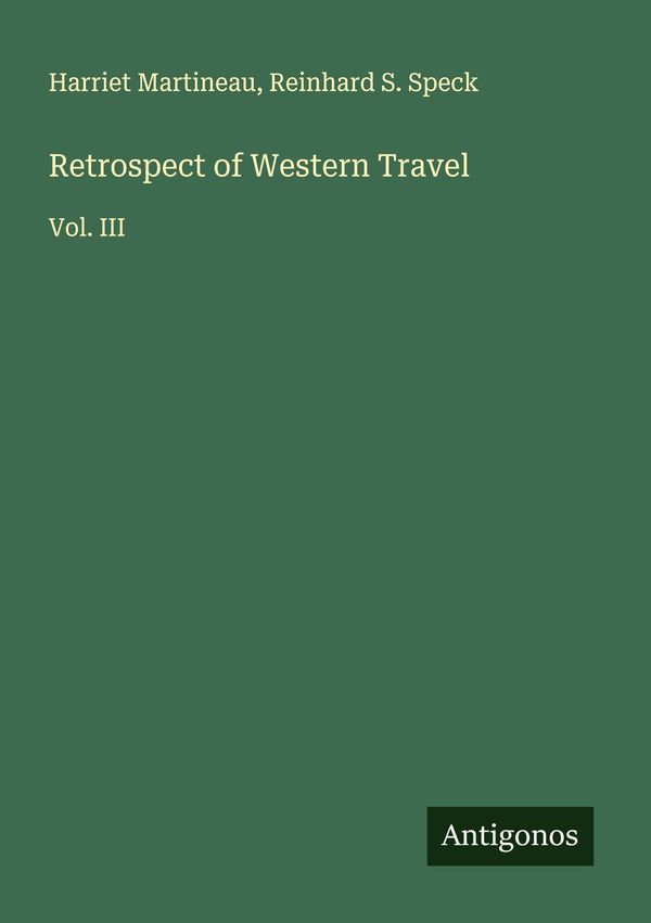 Retrospect of Western Travel - Harriet Martineau (Buch)