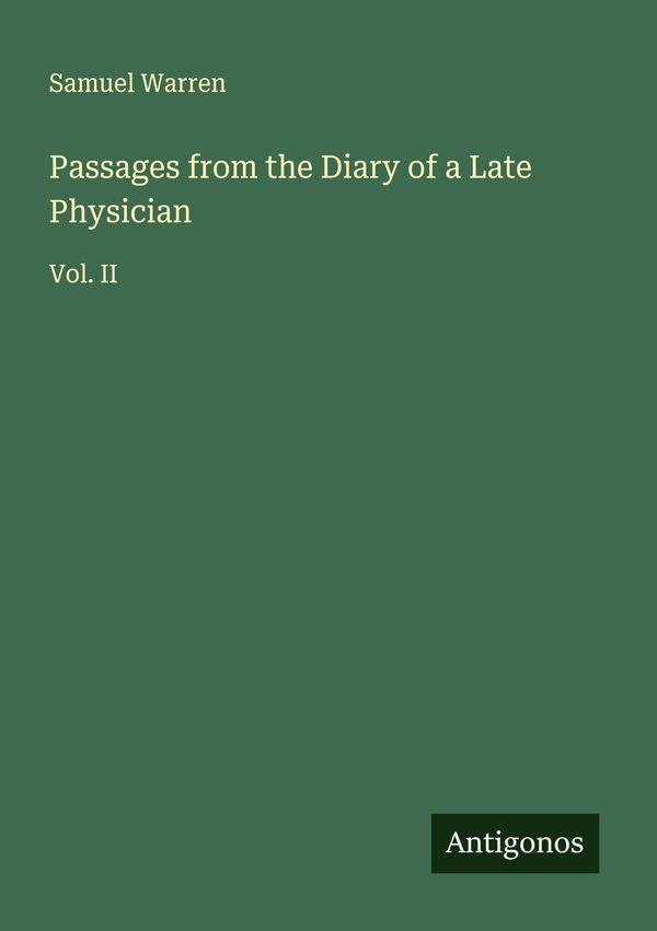 Passages from the Diary of a Late Physician - Samuel Warren (Buch)