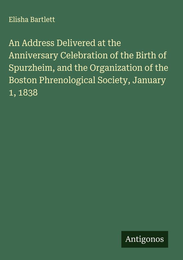 An Address Delivered at the Anniversary Celebration of the Birth of...
