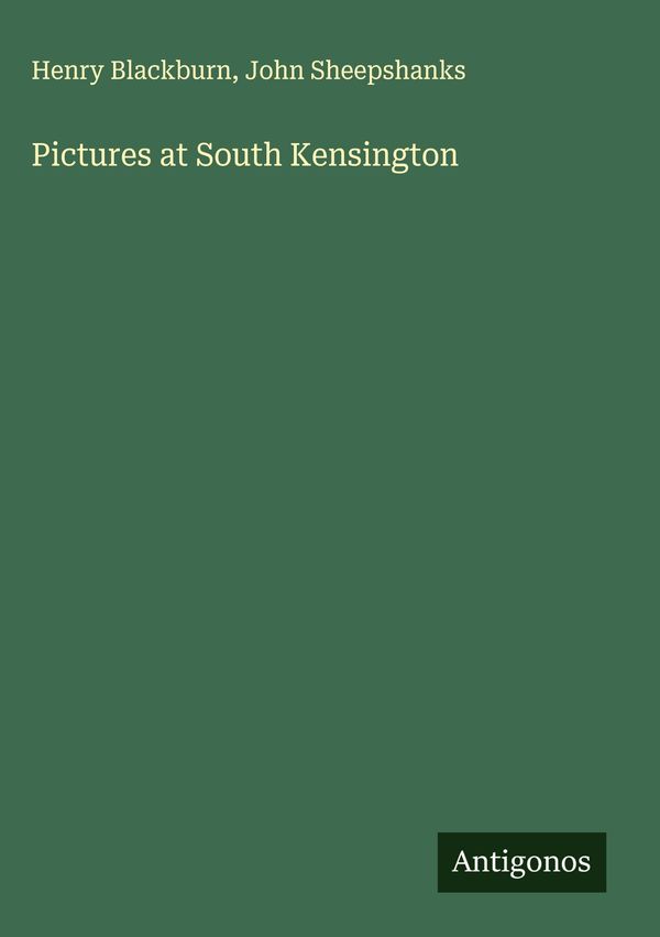 Pictures at South Kensington - Henry Blackburn (Buch)