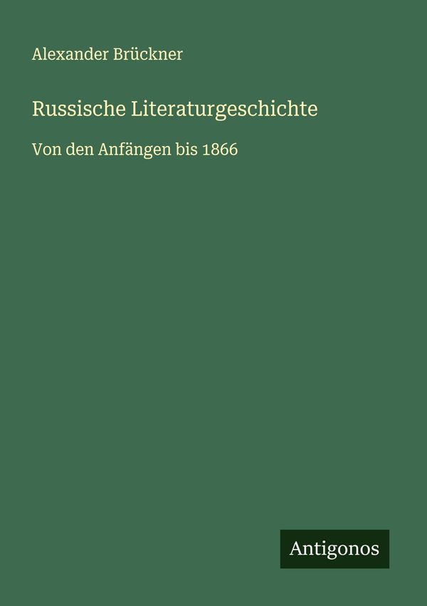 Russische Literaturgeschichte - Alexander Brückner (Buch)