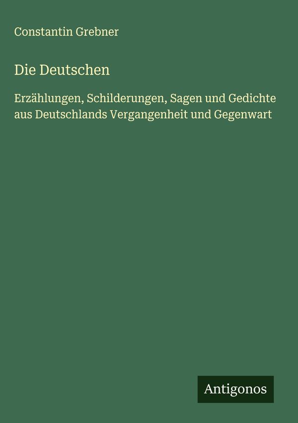 Die Deutschen - Constantin Grebner (Buch)
