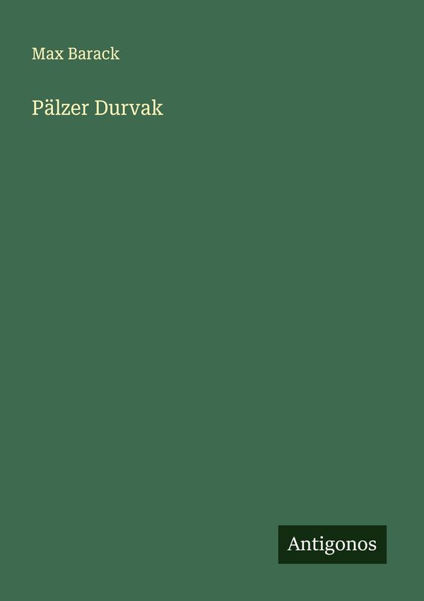 Pälzer Durvak - Max Barack (Buch)