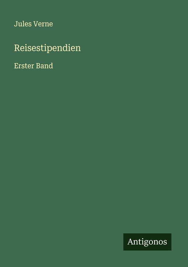Reisestipendien - Jules Verne (Buch)