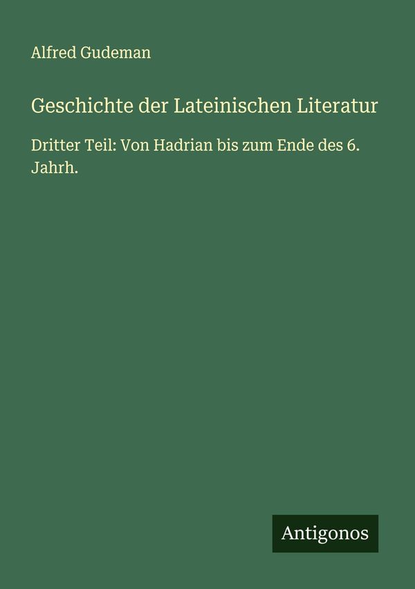 Geschichte der Lateinischen Literatur - Alfred Gudeman (Buch)