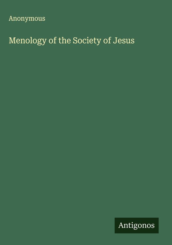 Menology of the Society of Jesus - Anonymous (Buch)