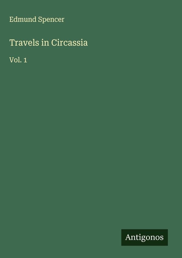 Travels in Circassia - Edmund Spencer (Buch)