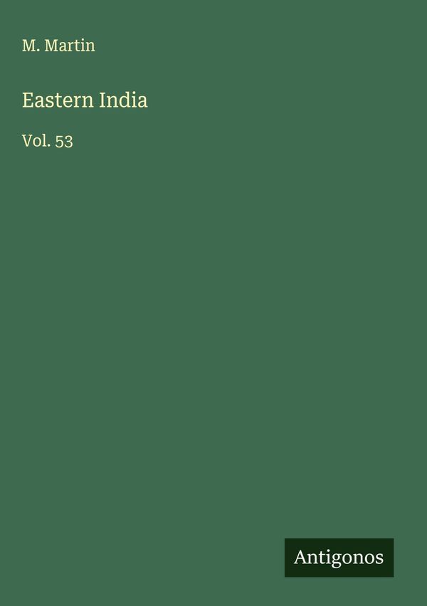 Eastern India - M. Martin (Buch)