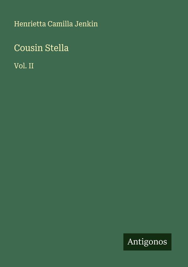 Cousin Stella - Henrietta Camilla Jenkin (Buch)