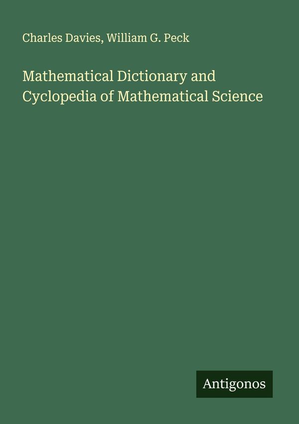 Mathematical Dictionary and Cyclopedia of Mathematical Science (Buch)
