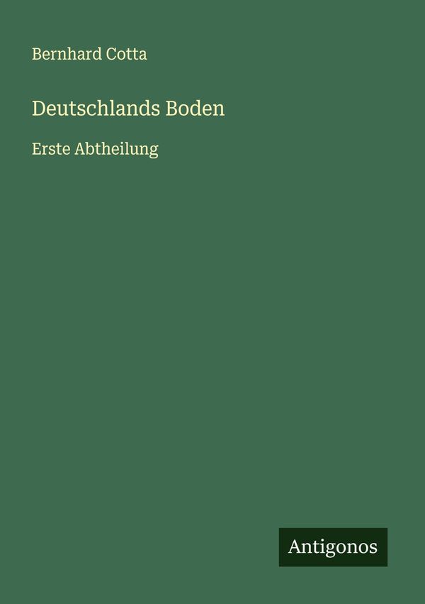 Deutschlands Boden - Bernhard Cotta (Buch)