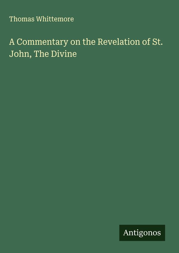 A Commentary on the Revelation of St. John, The Divine (Buch)