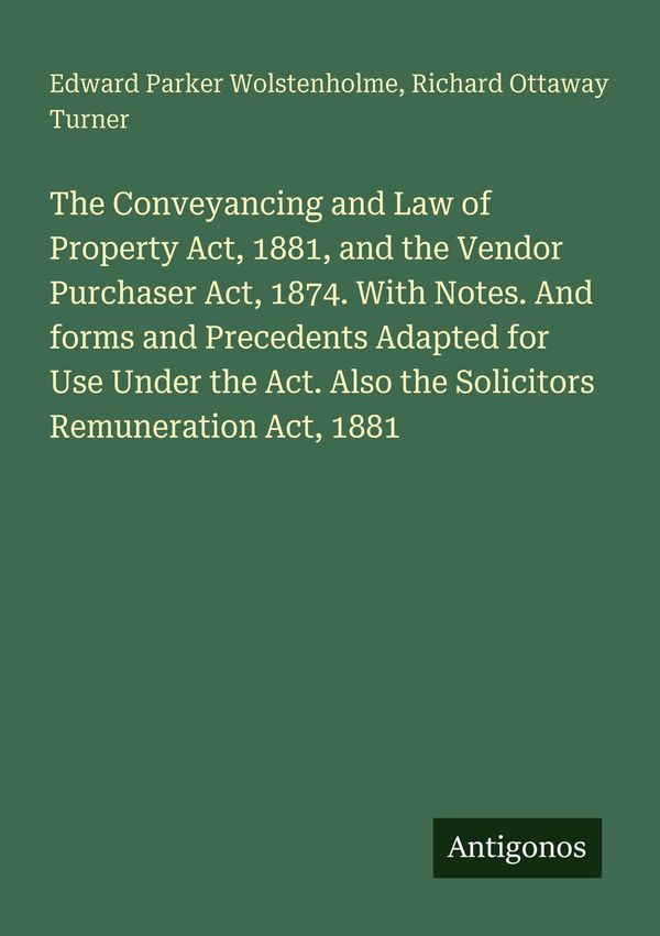 The Conveyancing and Law of Property Act, 1881, and the Vendor Purc...