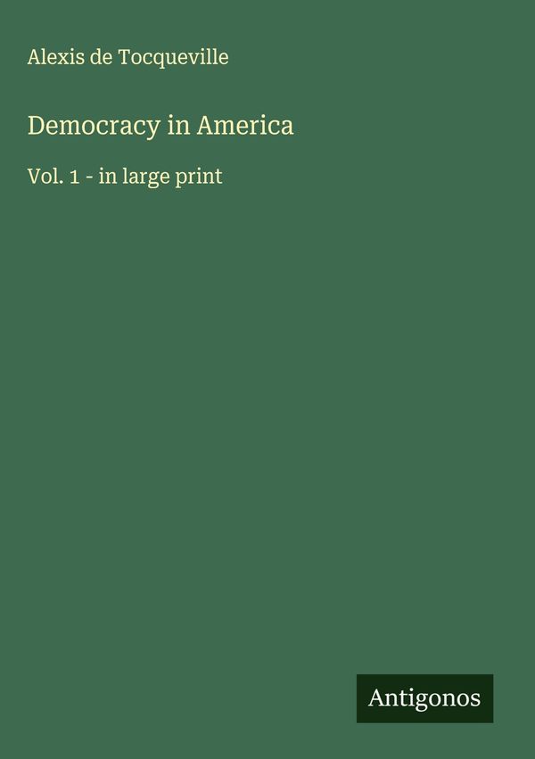 Democracy in America - Alexis De Tocqueville (Buch)