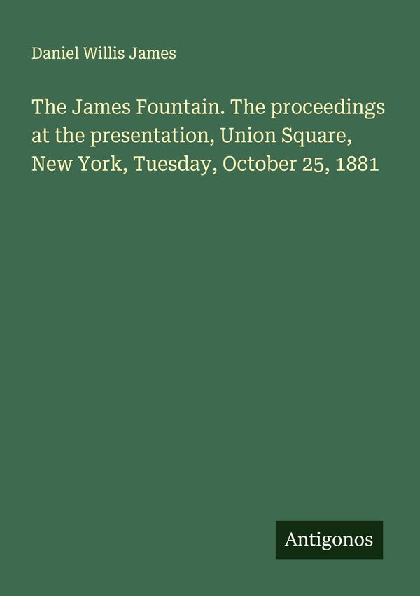 The James Fountain. The proceedings at the presentation, Union Squa...