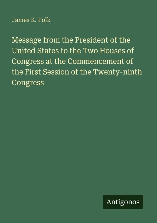 Message from the President of the United States to the Two Houses o...
