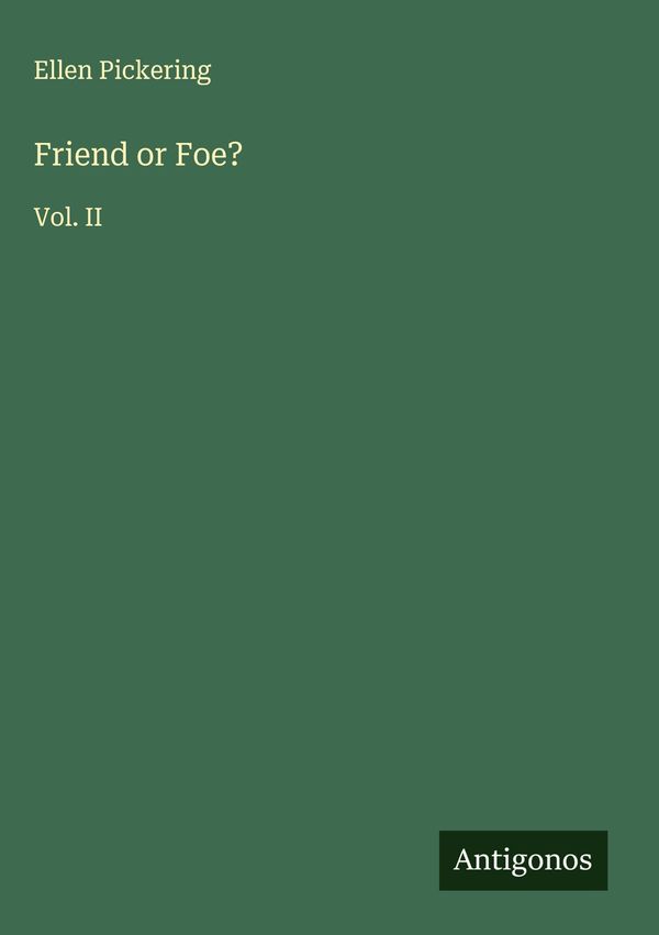 Friend or Foe? - Ellen Pickering (Buch)