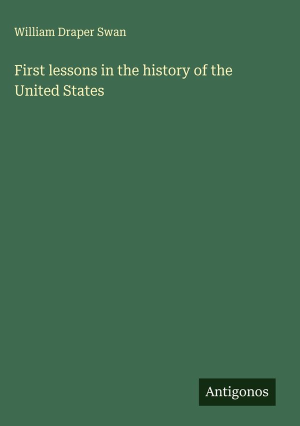First lessons in the history of the United States (Buch)