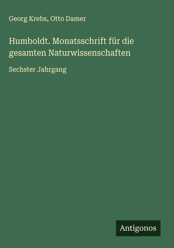 Humboldt. Monatsschrift für die gesamten Naturwissenschaften (Buch)
